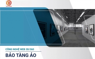 Giới thiệu giải pháp bảo tàng ảo 3D